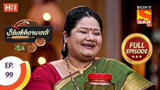 Bhakharwadi - Ep 99 - Full Episode - 27Th June, 2019