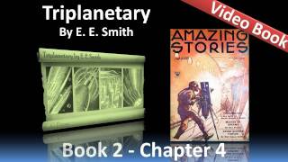 Chapter 04 - Triplanetary by E. E. Smith - 1918 Chapter 04 - Triplanetary by E. E. Smith - 1918