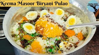 Independence Day Special Keema Masoor Biryani Pulao Recipe By Humera Sheikh
