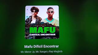 Mafu Difícil Encontrar