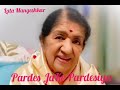 Pardes Jake Pardesiya Lata Mangeshkar super hit song Lata ji