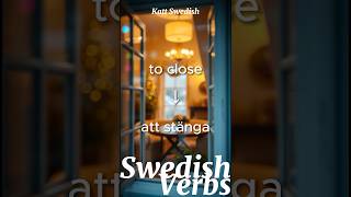 Att Stänga To Close Swedish Verb Forms