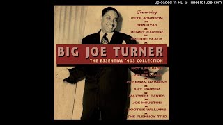 Watch Big Joe Turner Little Bittie Gals Blues video