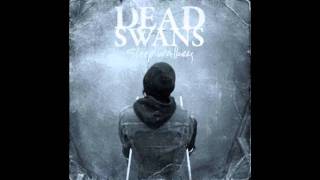 Watch Dead Swans Thinking Of You video