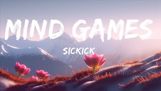 Sickick - Mind Games Lyrics Sing Along