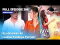 Full Episode 206 | Dill Mill Gayye | Kya Muskan Ko Lautna Paddega Punjab? | दिल मिल गए #starbharat