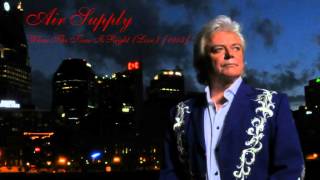 Watch Air Supply When The Time Is Right video