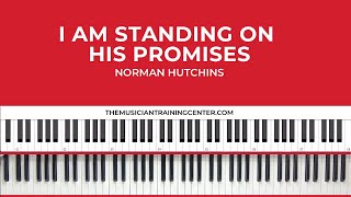 Watch Norman Hutchins I Am Standing On His Promises video