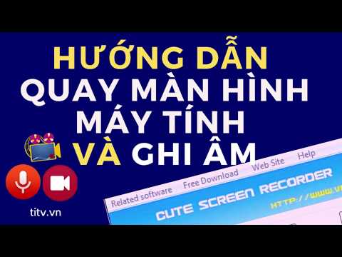 Hướng Dẫn Cách Quay Màn Hình Máy Tính Miễn Phí Và Đơn Giản Mới Nhất 2021 | Cute Screen Recorder Free