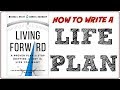 How to Write a Life Plan | Living Forward by Michael Hyatt and Daniel Harkavy | The Stoic Softie