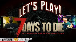 Let's Play! 7 Days to Die Pt 2 with Frank | Basement Gaming Gods