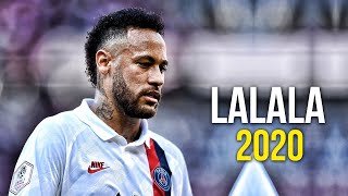 Neymar Jr ► Lalala - Y2K, bbno$ ● Skills & Goals 2020 | HD