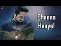 Chan Kitthan Lyrics - Ayushmann Khurrana