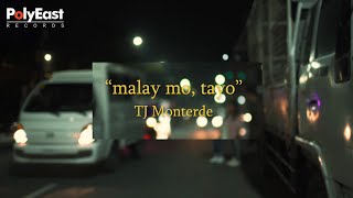 Watch Tj Monterde Malay Mo Tayo video