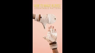 DIY Mitten Gloves with Printable Pattern! #shorts #sewing #diy #crafting