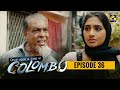 Once Upon A Time in Colombo Episode 36
