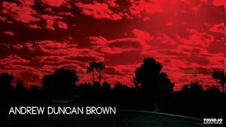 Watch Andrew Duncan Brown I Was So Confused video