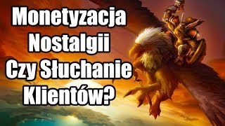 World of Warcraft Classic i Wartość Biznesowa Nostalgii