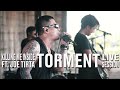 Killing Me Inside Ft. Joe Tirta - Torment (Live Session)