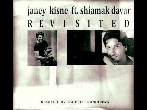 JANE KISNE F.t SHIAMAK DAVAR REVISITED