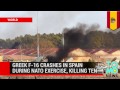 Spain plane crash: Greek F-16 fighter jet crashes during NATO exercise killing 10