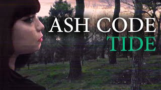 Ash Code - Tide