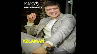 Kakyş Orazmammedow Yzlamañ Türkmen Toy Aydymlary