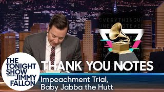 Thank You Notes: Impeachment Trial, Baby Jabba the Hutt