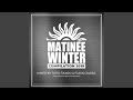 Matinée Winter Compilation 2019 (Continuous Mix)