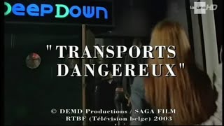 Sauveur Giordano Épisode 5 Transports Dangereux, 2003