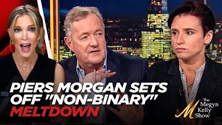 Watch Piers Morgan Trans Guest Melt Down When He Asks What Non-Binary Means, With Andrew Klavan