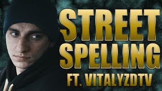 Street Spelling (ft. VitalyzdTv) - 8 Mile Parody Trailer