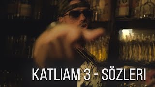 Katliam 3 - Hayki (Sözleri) (Lyrics)