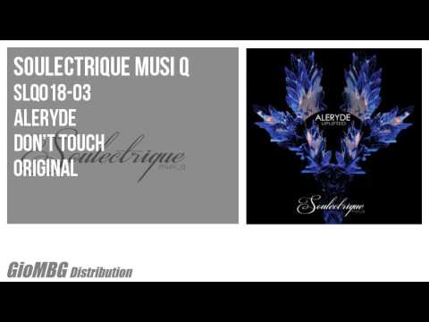 Aleryde - Don't Touch [original]