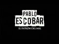 Pablo Escobar El Patron Del Mal Soundtrack Pablo Eskobar Gospodar ...