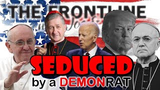 American Catholic Bishops SEDUCED by a DEMONRAT | Sun, Nov. 15th, 2020