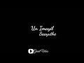 Unnaal Unnaal Un Ninaival lyrical Song For WhatsApp Status/MS Dhoni