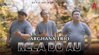 Arghana Trio - Rela Do Au ( ) Lagu Batak Terbaru 2023