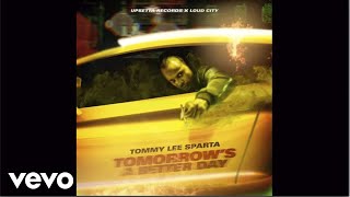 Watch Tommy Lee Sparta Tomorrows A Better Day video