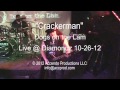 Dogs on the Lam - Crackerman - @ Diamondz Bar & Grill - 10-26-12