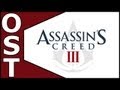 Assassin's Creed 3 OST ♬ Complete Original Soundtrack