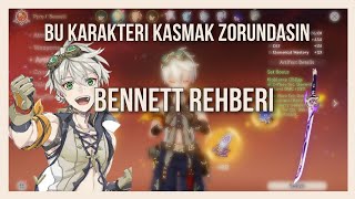Bu Karakteri Kasmak Zorundasın: BENNETT l Genshin Impact Türkçe