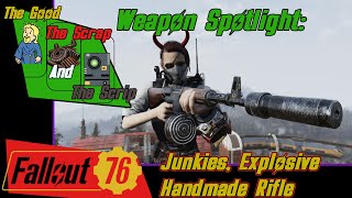 Junkies Explosive Handmade, Fallout 76, Arme À La Une, Steel Dawn