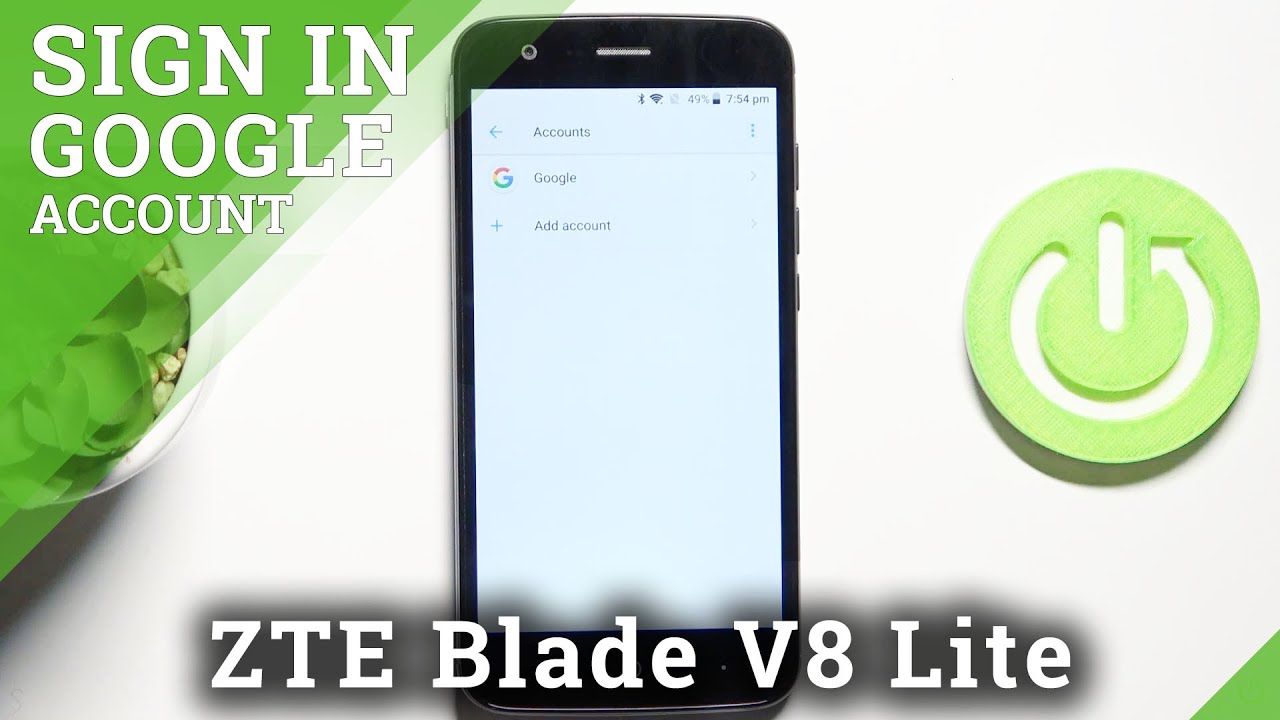 How to Manage Google Account in ZTE Blade V8 Lite – Add How to Manage Google Account in ZTE Blade V8 Lite – Add