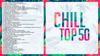 ✮ Chill Top 50 ✮