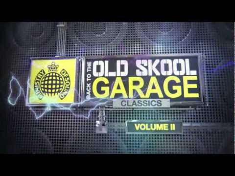 Back To The Old Skool Garage Classics Vol. 2 TV Ad (Ministry of Sound UK) (Out Now) #OldSkoolGarage2 Back To The Old Skool Garage Classics Vol. 2 TV Ad (Ministry of Sound UK) (Out Now) #OldSkoolGarage2