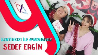 Semtin Kızıyla Yeni̇ Yil Özel Sedef Ergi̇n