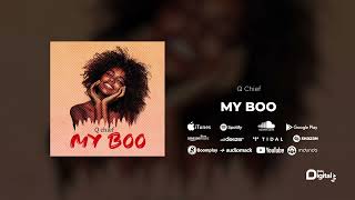 Q Chief - My Boo Official Audio
