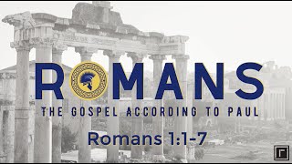 Romans 1:1-7