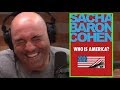 Joe Rogan on Sacha Baron Cohen's New Show